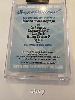 Topps Gold Label 2022 Cal Ripken jr Ozzie Smith Framed Dual Auto Redem Card /10