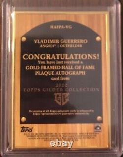 2022 Topps Gilded Gold Framed Hof Plaque Auto Vladimir Guerrero /25 Ssp